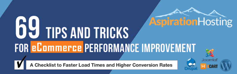 69 Tips and Tricks for eCommerce Performance Improvement by Aspiration Hosting